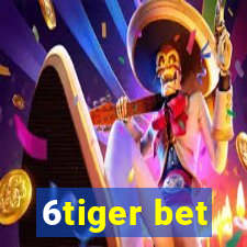 6tiger bet